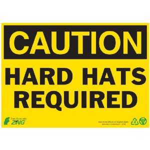 Zing Eco Safety Sign, Header CAUTION, HARD HATS REQUIRED, 14 