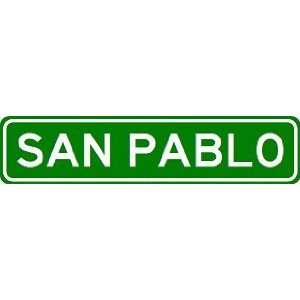  SAN PABLO City Limit Sign   High Quality Aluminum Sports 