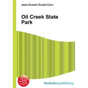  Oil Creek State Park Ronald Cohn Jesse Russell Books
