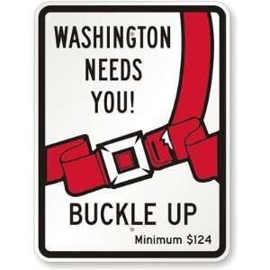 Washington Needs You Buckle Up, Minimum $124 (with Seat Belt Buckle 
