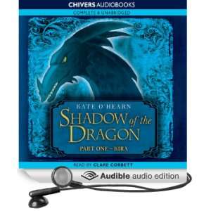  Shadow of the Dragon, Part 1 Kira (Audible Audio Edition 
