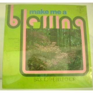Make Me A Blessing by Back To The Bible Quartet ( Vinyl   1976)