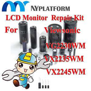 MONITOR REPAIR KIT VIEWSONIC VG2230WM VX2235WM VX2245WM  