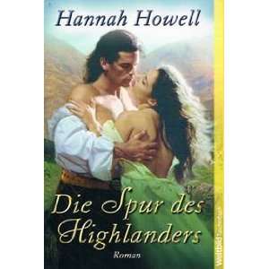   Spur des Highlanders  Hannah Howell, Andrea Hahn Bücher