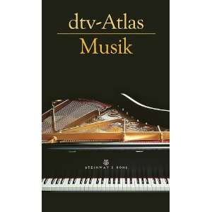 dtv Atlas Musik Systematischer Teil. Musikgeschichte von den 
