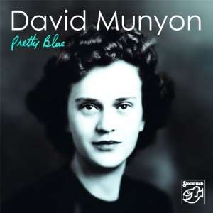Pretty Blue David Munyon  Musik