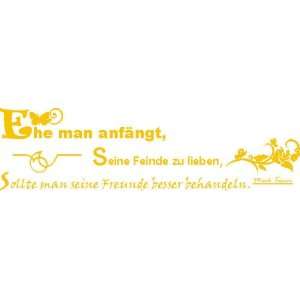   Sprüche & Zitate Ehe man anfängt  Mark Twain 160x44 cm   gold