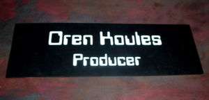 OREN KOULES CHAIR NAME PLATE FROM REPO OPERA  