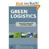 Grüne Logistik Grundlagen, Ansätze und Hintergründe zur 