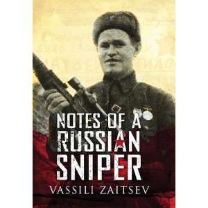   of a Russian Sniper Vassili Zaitsev and the Battle of Stalingrad