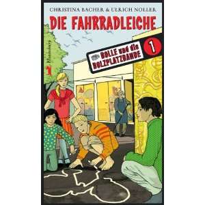 Die Fahrradleiche  Christina Bacher, Ulrich Noller Bücher