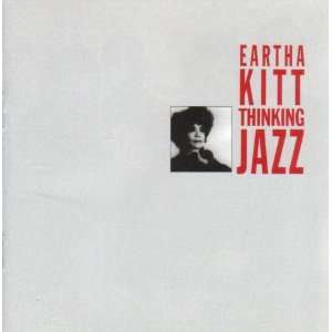 Thinking Jazz Eartha Kitt, Eartha Kitt  Musik