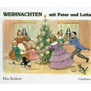 Weihnachten mit Peter und Lotta  Elsa Beskow Bücher