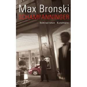 Schampanninger  Max Bronski Bücher