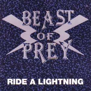 Ride a lightning Beast of Prey  Musik