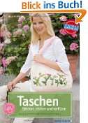 Taschen stricken, besticken und verfilzen Mustereffekte mit der 