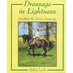 Dressage in Lightness   Loch, Sylvia New Item  