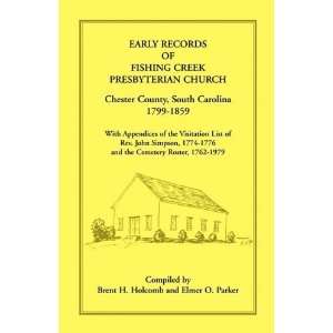  Early Records of Fishing Creek Presbyterian Church, Chester 
