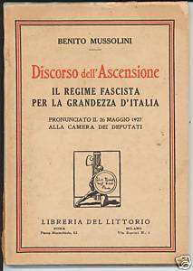 BENITO MUSSOLINI DISCORSO DELLASCENSIONE 1927  