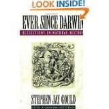 Ever Since Darwin Reflections in Natural History by Stephen Jay Gould 