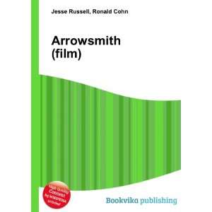  Arrowsmith (film) Ronald Cohn Jesse Russell Books