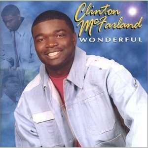 WONDERFUL, CLINTON MCFARLAND (NEW SEALED CD) CHRISTIAN  