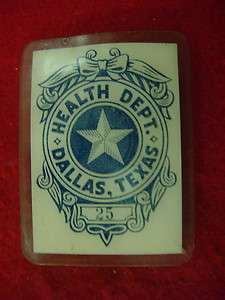 Badge   Health Dept. Dallas,Texas  