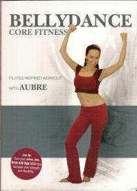 Bellydance Core Fitness Pilates Inspired Workout with Aubre DVD Cover