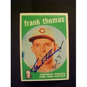 Frank Thomas Cincinnati Redlegs #490 1959 Topps Autographed Baseball 