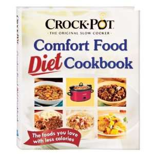  Crock Pot Comfort Food Diet Cookbook