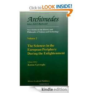   the Enlightenment (Archimedes) K. Gavroglu  Kindle Store