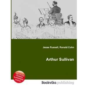 Arthur Sullivan Ronald Cohn Jesse Russell Books