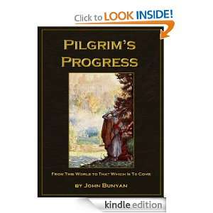 The Pilgrims Progress   Unabridged With Original Illustrations John 