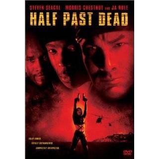 Half Past Dead ~ Morris Chestnut, Steven Seagal, Matt Battaglia and 