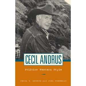   Cecil Andrus Politics Western Style [Hardcover] Cecil Andrus Books