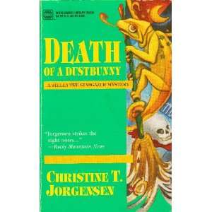  Death of a Dustbunny Christine T Jorgensen Books