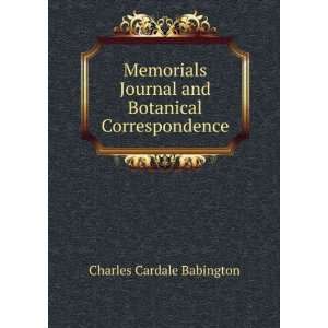   Journal and Botanical Correspondence Charles Cardale Babington Books
