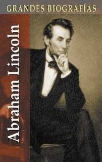 10. Abraham Lincoln (Grandes biografias series) (Spanish Edition 