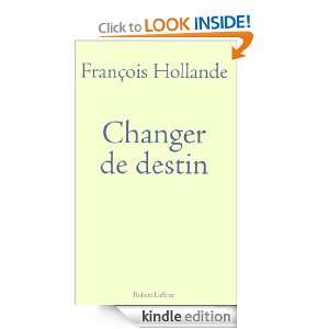   destin (French Edition) François Hollande  Kindle Store