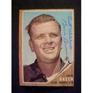 Gene Green Cleveland Indians #78 1962 Topps Signed Autographed 