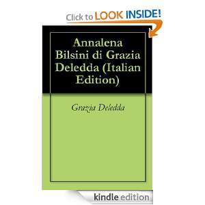 Annalena Bilsini di Grazia Deledda (Italian Edition) Grazia Deledda 