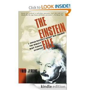 The Einstein File J. Edgar Hoovers Secret War Against the Worlds 