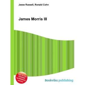  James Morris III Ronald Cohn Jesse Russell Books