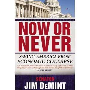   Saving America from Economic Collapse [Hardcover] Jim DeMint Books