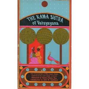   The Kama Sutra of Vatsyayana John W. Spellman Santha Rama Rau Books