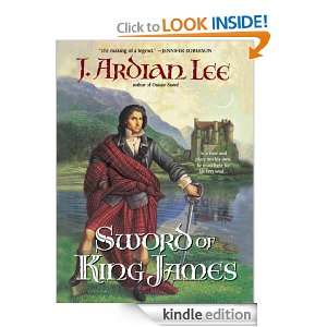 Sword of King James J. Ardian Lee  Kindle Store