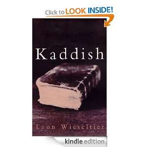 Kaddish Leon Wieseltier  Kindle Store