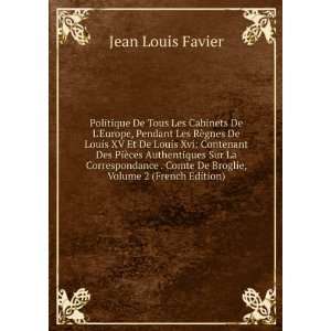   De Broglie, Volume 2 (French Edition) Jean Louis Favier 