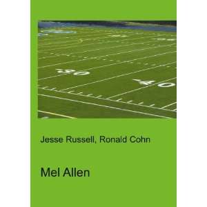  Mel Allen Ronald Cohn Jesse Russell Books