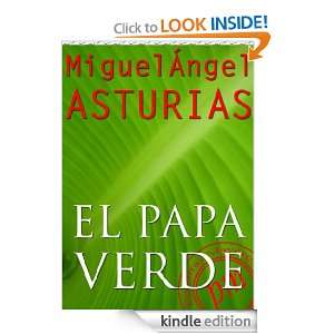   (Spanish Edition) Miguel Ángel Asturias  Kindle Store